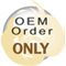 OEM Order Only